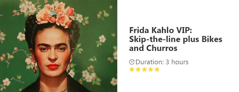 Button for Viator tour - Frida Kahlo VIP: Skip-the-line plus Bikes and Churros