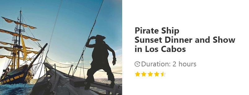 Button for Viator tour - Pirate Ship Sunset Dinner and Show in Los Cabos